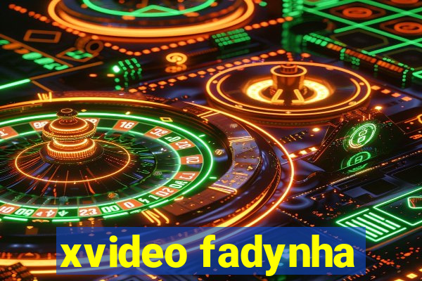 xvideo fadynha